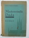 Calonne de Beaufaict, Jeanne de - - Mademoiselle Dada.