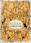 Frédéric Bézian - La belle vie