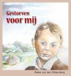 Dikkenberg, Mieke van den - Gestorven voor mij. Leven en sterven van James Laing.