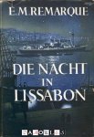E. M. Remarque - Die Nacht in Lissabon
