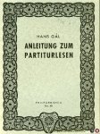 GAL, Hans - Anleitung zum Partiturlesen GAL, Hans - Anleitung zum Partiturlesen