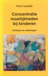 Pieter Langedijk - Concentratiemoeilijkheden bij kinderen Pieter Langedijk - Concentratiemoeilijkheden bij kinderen