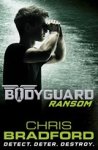 Chris Bradford - Bodyguard: Ransom (Book 2)