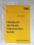 Valentin, Erich: - Handbuch der Musikinstrumentenkunde :