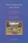 Schenkeveld, Margaretha H. / Schenkeveld-van der Dussen, Maria A. (keuze en toelichting) - Het is begonnen met David. De honderdvijftig psalmen in het Nederlands berijmd, vertaald, bewerkt door 47 Nederlandse dichters uit vijf eeuwen