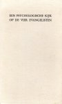 Chorus, Prof. dr. A. - Een psychologische kijk op de vier evangelisten. Beschrijving zie:
