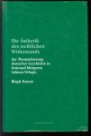 Konze, Birgit - Die asthetik des weiblichen Widerstands, zur Thematisierung deutscher Geschichte in Irmtraud Morgners Salman-Trilogie