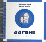 Staats, Janneke & Annet Venema - Aargh! Eeerste hulp bij opvoedstress