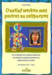 Gareis ; Ursula Gareis U - Creatief werken met portret en zelfportret - een werkboek met creatieve ideeen om met kinderen originele portretten en zelfportretten te maken. Voor kinderen van 6 - 12 jaar
