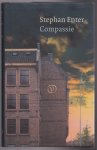 Enter, Stephan - Compassie