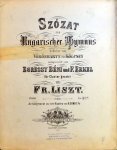 Liszt, Franz: - [R 158] Szózat und Ungarischer Hymnus. Gedichte von Vörösmarty und Kölcsey. Für Clavier gesetzt von Fr. Liszt