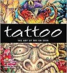 Hajeski , Nancy . & Marcel Brousseau . & Lisa Purcell . [ isbn 9781435119697 ] - Tattoo . ( The Art of Ink on Skin . ) Once the domain of wayward sailors, outlaw bikers, and carnival sideshows, tattoos have infiltrated the twenty-first-century public domain, gaining recognition as the art of the human canvas.  -