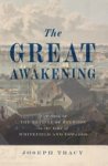 Joseph Tracy - The Great Awakening