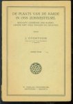 Overtoom, J. - De plaats van de aarde in ons zonnestelsel : beknopt leerboek der kosmografie met vele vragen en opgaven