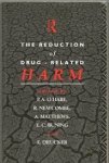 O'Hare, P.A., R. Newcombe, A. Matthews, E.C. Buning, E. Drucker - The reduction of drug related Harm