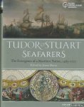 Davey, James (edited by) - Tudor and Stuart Seafarers. The Emergence of a Maritime Nation, 1485-1707