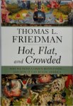 Thomas L. Friedman - Hot, flat, and crowded Why We Need a Green Revolution--and How It Can Renew America