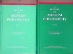 Sharif, M.M. - A History of Muslim Philosophy: With Short Accounts of Other Disciplines and the Modern Renaissance in Muslim Lands
