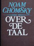 Chomsky, Noam - Over de taal. De Taal als Spiegel van de Geest.