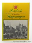 Heijers, K. (ed.). - Fotoboek Wageningen : met ca. 300 oude foto's, prenten, prentbriefkaarten en tekeningen. Heijers, K. (ed.). - Fotoboek Wageningen : met ca. 300 oude foto's, prenten, prentbriefkaarten en tekeningen.