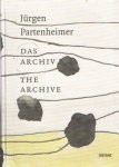 Partenheimer, Jurgen - Das Archiv | The Archive Partenheimer, Jurgen - Das Archiv | The Archive