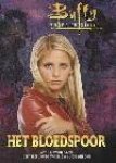 N. Holder - Buffy the Vampire Slayer: Het bloedspoor - Auteur: Christopher Golden