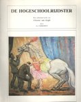 Rehorst, A.J. - De hogeschoolrijdster. Een onbekend werk van Vincent van Gogh