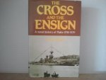 Peter Elliott - The cross and the Ensign Naval history Malta