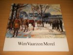 Wim Vaarzon Morel - Wim Vaarzon Morel