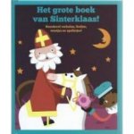  - Het grote boek van Sinterklaas! (Boordevol verhalen, liedjes, weetjes en spelletjes!)