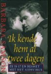 Samson, Barbara. - Ik kende hem al twee dagen Samson, Barbara. - Ik kende hem al twee dagen