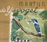 Lida (Ludmila Durdikova), F. Rojankovsky - Martijn de IJsvogel. Dierenboeken van Vader Bever