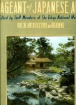 Staff Members of The Tokyo National Museum (edited by) - Pageant of Japanese Art. Volume VI. Architecture and Gardens.