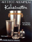Paula Ockner & Leslie Pina - Art Deco Aluminum ,Kensington