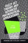 Ruan, Da (ed.) - Fuzzy set theory and advanced mathematical applications.