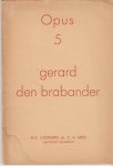 Brabander, Gerard den - Opus 5