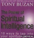 Buzan, Tony - The power of spiritual intelligence. 10 Way to tap into your spiritual genius