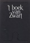 Jur Engels en Jan Kooistra - t Boek van Zwart; een album amicorum
