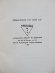  - VERSLAVINGEN VAN DEZE TIJD Lezingencyclus gehouden t.g.v. het 2e lustrum van het Medisch Psychologisch Dispuut Amsterdam, 1958