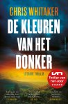 Chris Whitaker - De kleuren van het donker