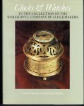 Worshipful Company of Clockmakers, Cecil Clutton, George Daniels - Clocks and Watches in the collection of the Worshipful Company of Clockmakers