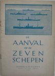  - De aanval op de zeven schepen