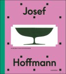 Adrián Prieto, Christian Witt-Dörring - Josef Hoffmann In de ban van schoonheid.