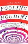 Stone, Alex - Fooling Houdini