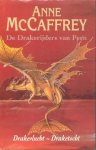 McCaffrey, Anne - De Drakerijders van Pern 1 + 2: (Drakevlucht + Draketocht)