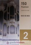 Mes, Nico de - 150 psalmen bewerkt voor orgel, deel 2 *nieuw* --- Psalm 16-30
