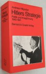 Hillgruber, Andreas, - Hitlers Strategie. Politik und Kriegführung 1940-1941