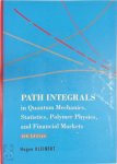 Hagen Kleinert - Path Integrals in Quantum Mechanics, Statistics, Polymer Physics, and Financial Markets