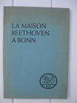  - La Maison Beethoven à Bonn et ses Collections.