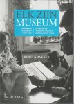 Bakker, Bertus - Elk zijn museum - Openbaar kunstbezit 1956-1988 | Esthetische vorming van het Nederlandse volk